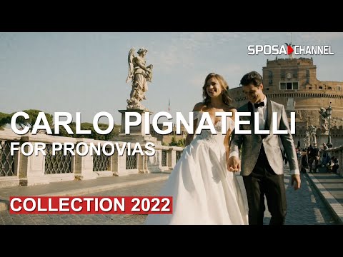 Carlo Pignatelli for Pronovias collection 2022
