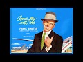 Frank Sinatra - Let's Get Away From It All