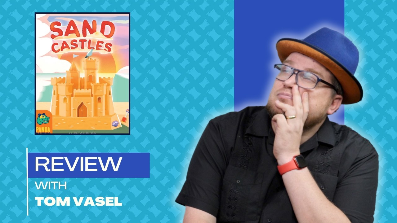Sandcastles Review: Quick Take with Tom Vasel