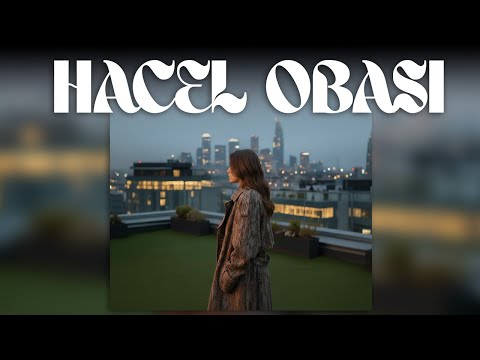 Hacel Obasını Engin Mi Sandın - Mira Sarp 