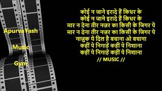 Kahin Pe Nigahen Kahi Pe Nishana Karaoke Lyrics Scale