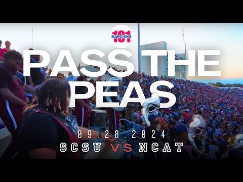 Pass The Peas (vs. NC A&T) | SCSU Marching 101 2024