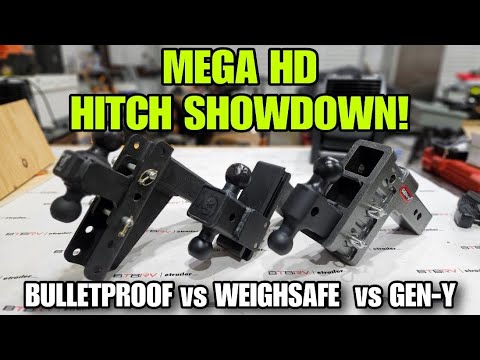 MEGA CAPACITY HITCH SHOWDOWN! Bulletproof vs Weighsafe vs GEN-Y!