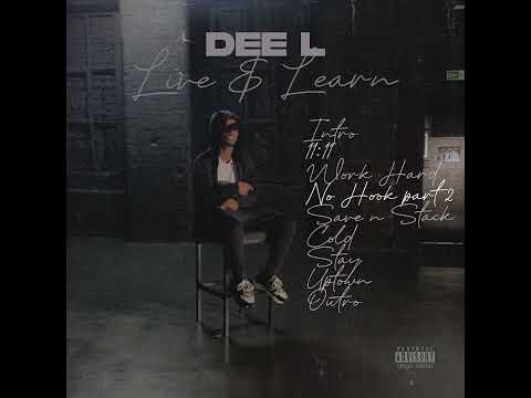 DEE L - NO HOOK PART 2 (FT SHAKZ)