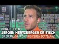 Hertzberger ontevreden over scherpte in afronding na Nederland - Duitsland