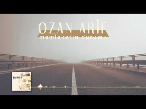 Ozan Arif - Memleketin Durumu