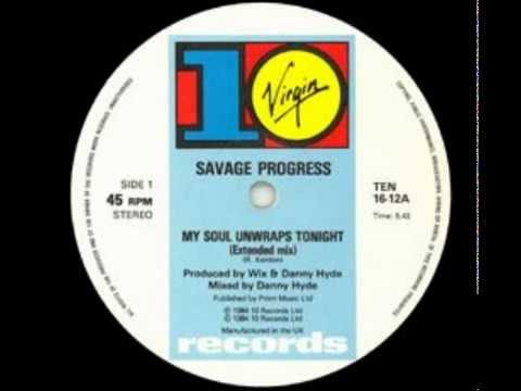 SAVAGE PROGRESS - My Soul Unwraps Tonight (Extended Mix) [HQ]