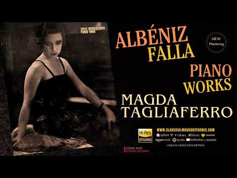 Albéniz & Falla: Iberia, Cantos de España, Suite Española, Danza Española (r.rc.: Magda Tagliaferro)
