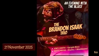Brandon Isaak Trio | An Evening with the Blues - Nov. 21, 2025