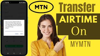 How To Transfer Airtime On MTN | Share Airtime On MTN