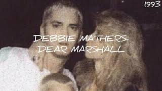 Debbie Mathers | Dear Marshall [Sub. Español]