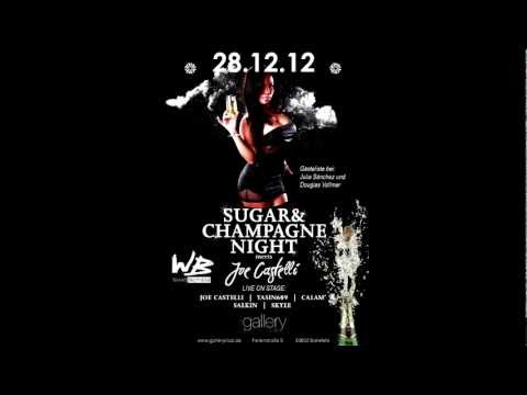 CALAM - SUGAR & CHAMPAGNE NIGHT MEETS JOE CASTELL IM GALLERYI!!! [28.12.2012]