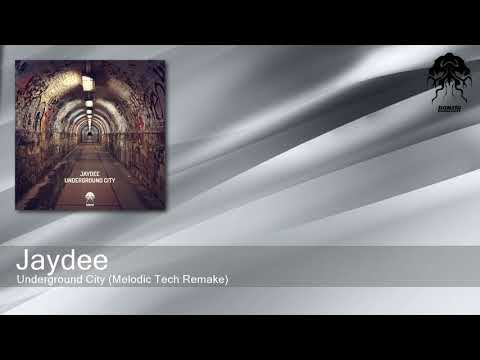 Jaydee - Underground City (Melodic Tech Remake) [Bonzai Progressive]