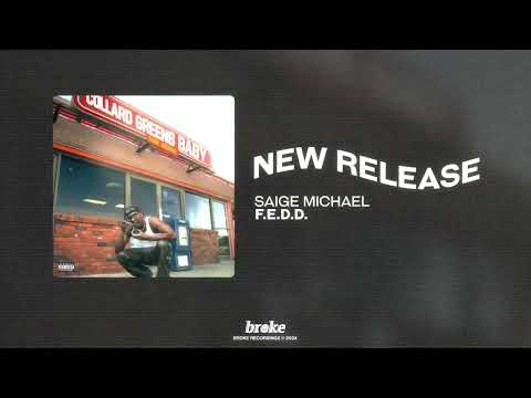 Saige Michael - F.E.D.D.