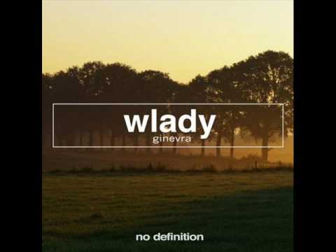 Wlady - Ginevra (Original Club Mix)