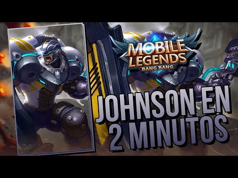 JOHNSON EN 2 MINUTOS 🚕Como usar a JOHNSON, JOHNSON Guía 🚀 JOHNSON tutorial en español MOBILE LEGENDS