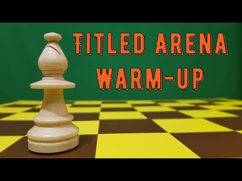 Titled Arena Warm-up July '20. Шахматы, блиц на lichess.org