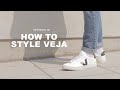 Veja Trainers How To Style | Veja Esplar, Veja Campo, Veja Rio Branco Trainers