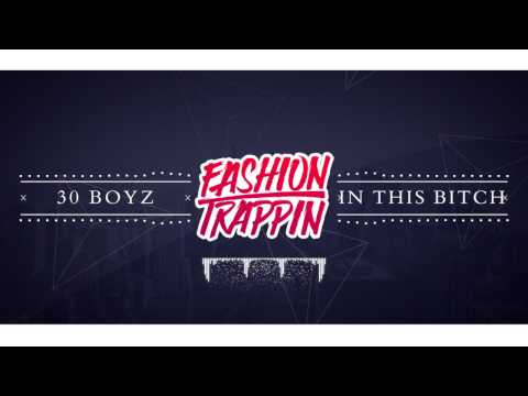 30 BOYZ - In This Bitch