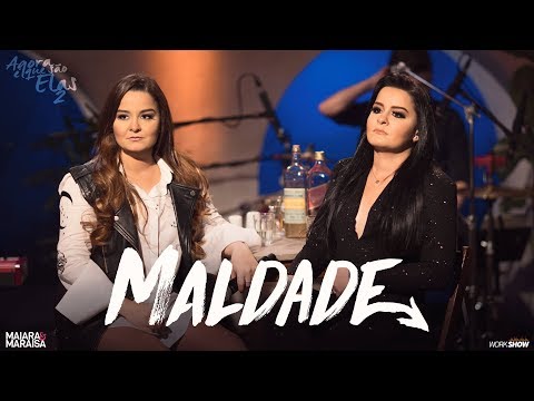 Maiara e Maraisa - Wickedness - Now this is they 2