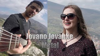 Jovano Jovanke - Metal Remix
