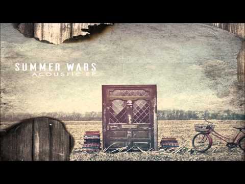 Summer Wars - Weight of the World (Acoustic)