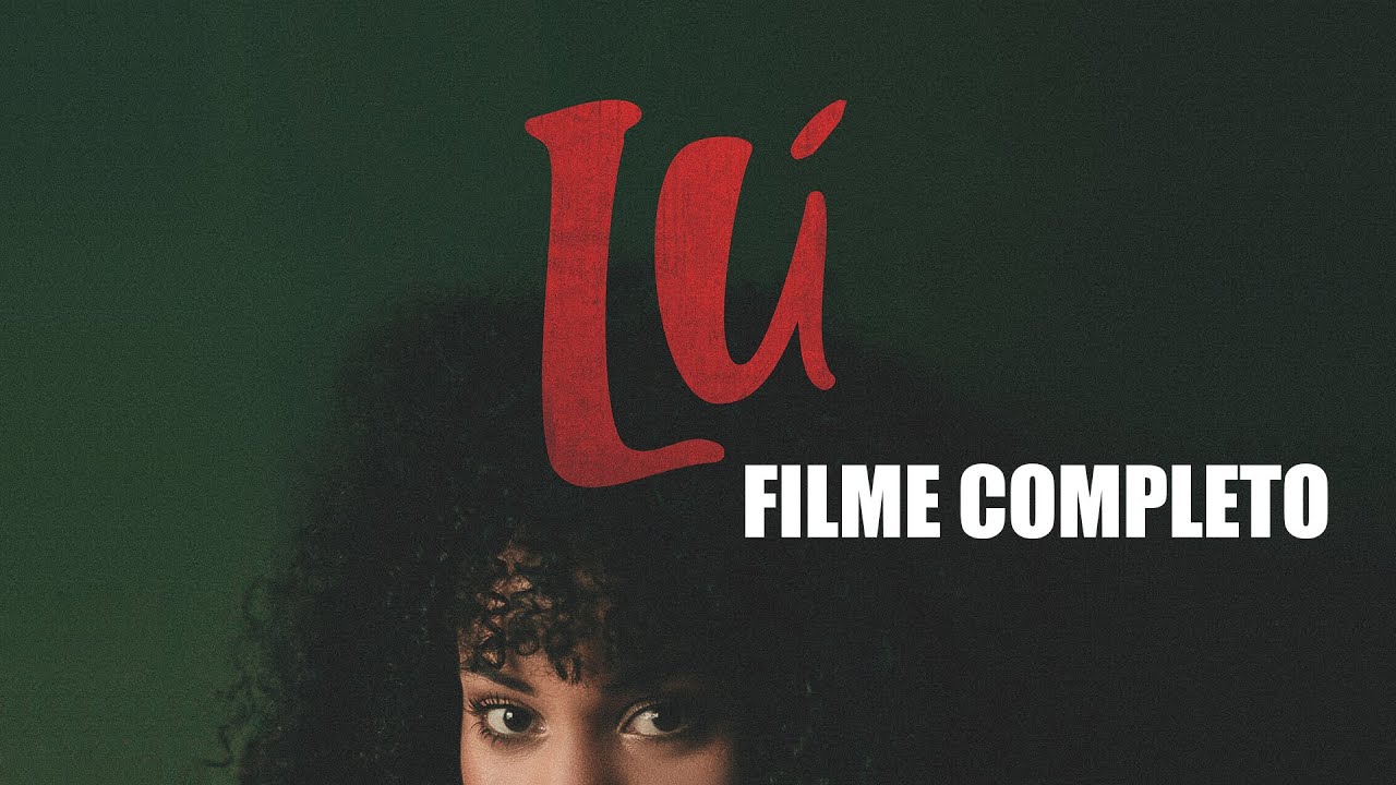 Filme Lú completo