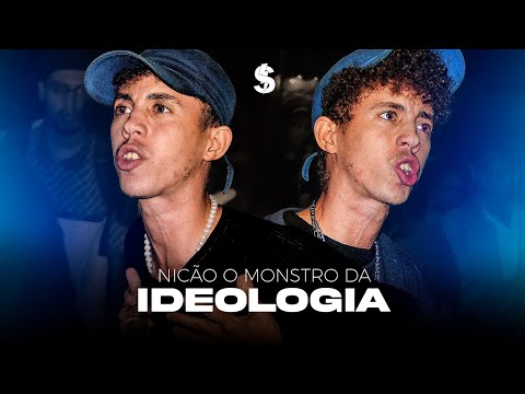 NICÃO o MONSTRO da IDEOLOGIA | BATALHA DO S