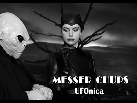 Messer Chups -UFOnica ...Official Video
