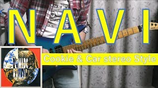 LADY NAVIGATION~Cookie &amp; Car stereo Style~ GUITAR COVER