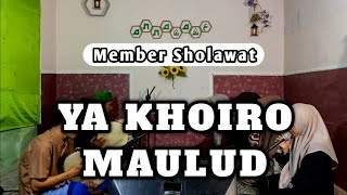 Download lagu Ya Khoiro Maulud || Member Sholawat || Cover Banjari mp3
