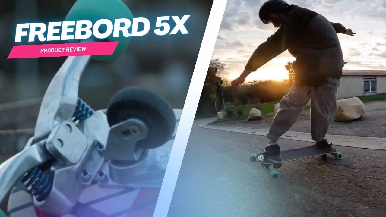 Freebord 5X: Skate Like A Snowboarder