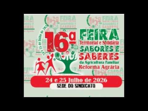 16* FESTA SABORES E SABERES DA AGRICULTURA FAMILIAR 2026 UNIAO - PI
