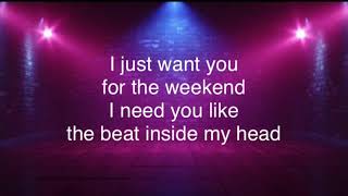 The Wanted - The Weekend (Lyrics)