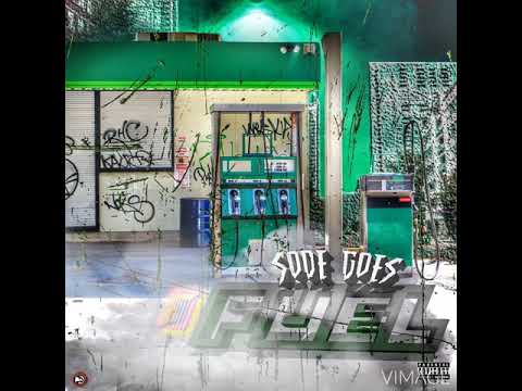 SODE GOES - FUEL (PROD. BY DECICCO BEATS)