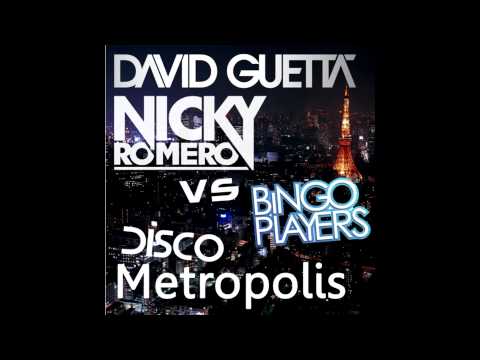 [#18] David Guetta ft Niky Romero vs Bingo Player - disco metropolis ( DJ2niight bootleg edit )