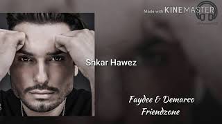 خۆشترین گۆرانی ئینگلیزی فایدی هاوڕێیەتی              faydee friendzone