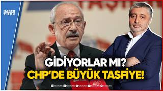 CHP’de Büyük Tasfiye Kapıda: O İsimler Yolcu mu?
