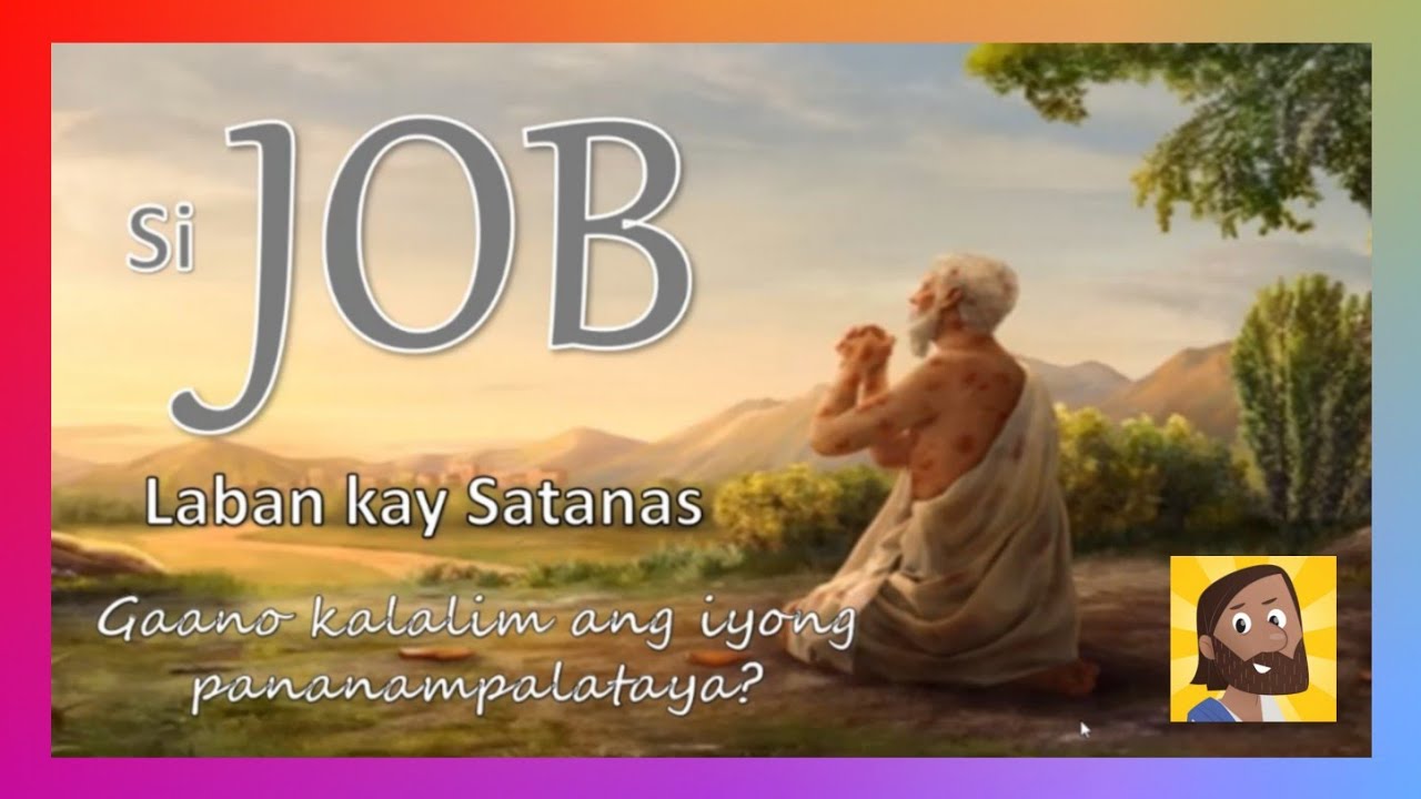 Si Job Ang Kinalulugdan ng Panginoon | Si Job sa Bibliya | Bible Story Tagalog