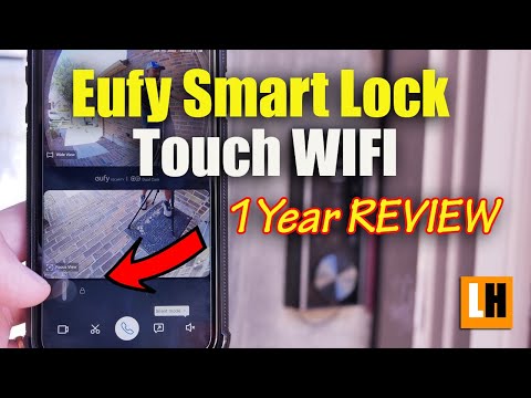 Eufy Smart Lock Touch WIFI 1 Year Update & Video Doorbell Integration - Best Smart Lock?