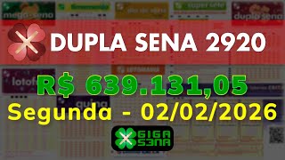 Resultado da Dupla Sena 2920, Segunda-feira, 02/02/2026