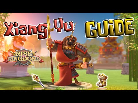 Xiang Yu Complete GUIDE + MONSTER REPORTS [Rise of Kingdoms]