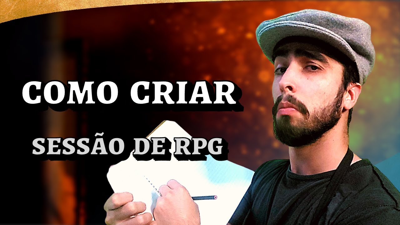 ESTRUTURA RÁPIDA PRA ESCREVER SESSÕES de RPG