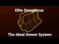 Elite Dangerous General Commentary The Ideal Armor System