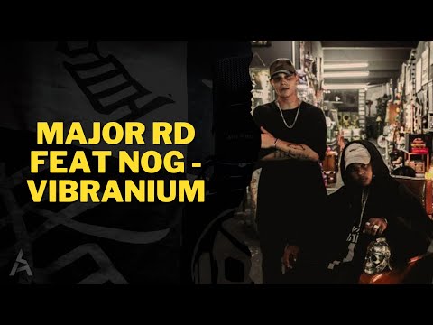 Major RD feat Nog - Vibranium (prod. Xavier2bit) [A Casa de Rap]