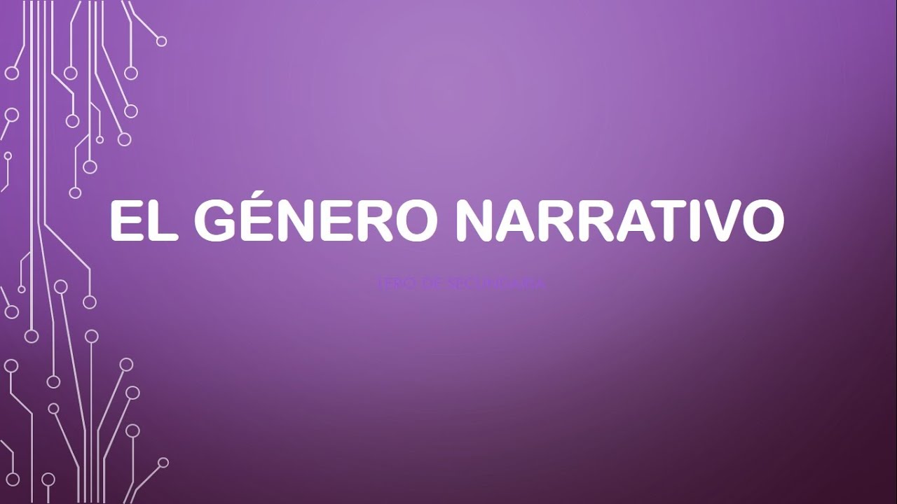 Género narrativo - Primero de secundaria [Literatura]