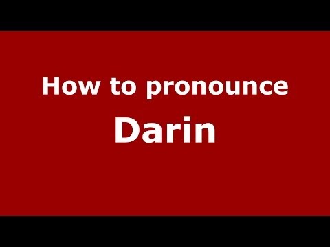 How to pronounce Darin (Italian/Italy) - PronounceNames.com