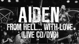 Aiden &quot;From Hell... With Love&quot; Trailer