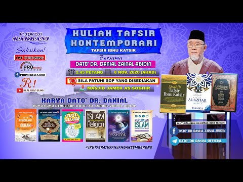 (5:80) [8 NOV. 2020] Kuliah Tafsir Kontemporari Dato' Dr. Danial Zainal Abidin