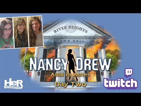 Nancy Drew: Alibi in Ashes [Day Two: Twitch] | HeR Interactive